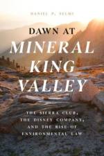 Dawn at Mineral King Valley af Daniel P. Selmi
