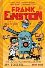 Frank Einstein and the BrainTurbo (Frank Einstein series #3) af Jon Scieszka