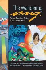 The Wandering Song af Hector Tobar