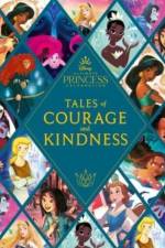 Disney Princess: Tales of Courage and Kindness af Walt Disney