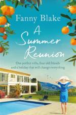 A Summer Reunion af Fanny Blake