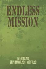 Endless Mission af Mehrdad Shahmoradi Mofrad