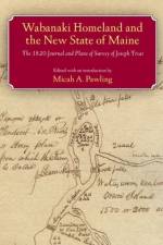 Wabanaki Homeland and the New State of Maine