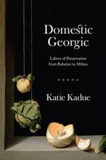 Domestic Georgic af Katie Kadue
