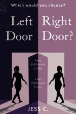 Left Door, Right Door? af Jess C.