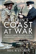 Britain's Coast at War af Neil R Storey