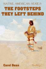Footsteps They Left Behind (Colour) af Carol Dean