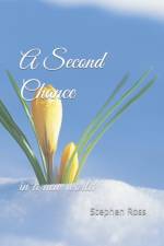 A Second Chance af Stephen John Ross