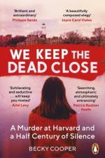 We Keep the Dead Close af Becky Cooper