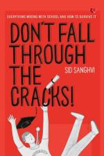 Don't Fall Through The Cracks! af Sid Sanghvi