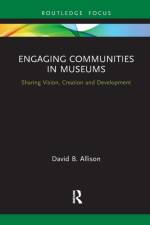 Engaging Communities in Museums af David Allison