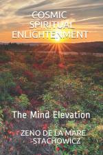 Cosmic Spiritual Enlightenment af Zeno de la Mare Stachowicz