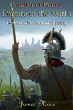 Soldier of Rome af James Mace