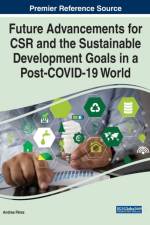 Future Advancements for CSR and the Sustainable Development Goals in a Post-COVID-19 World