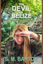 Devil in Belize af S M Barton