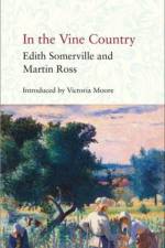 In the Vine Country af Edith Somerville