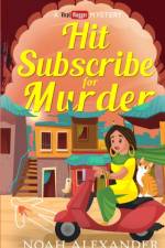 Hit Subscribe for Murder af Noah Alexander