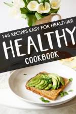 Everyday Healthy Cookbook af Alanna Sanford