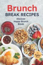 Brunch Break Recipes af Tyler Sweet
