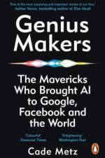Genius Makers af Cade Metz