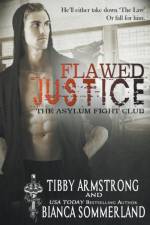 Flawed Justice af Bianca Sommerland