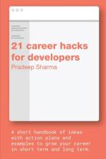 21 career hacks for developers af Pradeep Sharma
