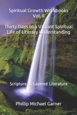 Thirty Days to a Vibrant Spiritual Life of Literary Understanding af Phillip Michael Garner