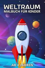 Weltraum Malbuch fur Kinder Ab 4 Jahren af Katrin Stark