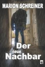 neue Nachbar af Marion Schreiner