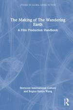 The Making of The Wandering Earth af Regina Kanyu Wang
