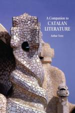 A Companion to Catalan Literature af Arthur Terry