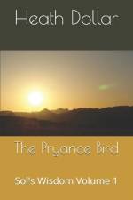 The Pryance Bird af Heath Dollar