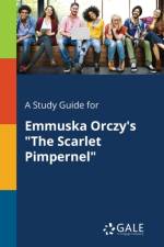 A Study Guide for Emmuska Orczy's 