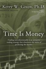 Time is Money af Kerry W Given