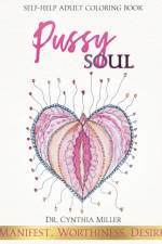 Pussy Soul af Cynthia Miller