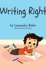Writing Right af Cassandra Baker
