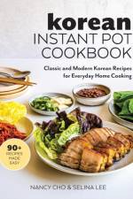 Korean Instant Pot Cookbook af Selina Lee