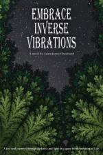 Embrace Inverse Vibrations af Adam Chouinard