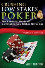Crushing Low Stakes Poker af UK University of Glasgow) Turner