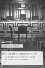 Leben Ist Zerbrechlich af Wolfgang Backen