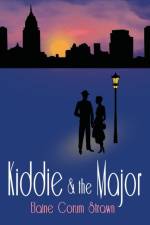Kiddie & the Major af Elaine Corum Strawn