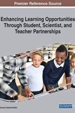Enhancing Learning Opportunities Through Student, Scientist, and Teacher Partnerships af Donna Farland-Smith