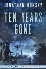 Ten Years Gone af Jonathan Dunsky
