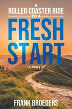 Roller Coaster Ride to a Fresh Start af Frank Broeders