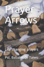 Prayer Arrows af Pst Babatunde Taiwo