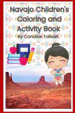 Navajo Children's Coloring and Activity Book af Candice Tallsalt