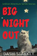 Big Night Out af Dash Starkey