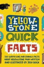 Yellowstone Quick Facts af Josh Quick
