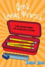 God's Loving Pencils af Sebrena Allen