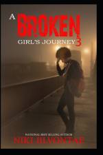 Broken Girl's Journey 3 af Niki Jilvontae